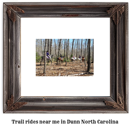 trail rides near me in Dunn, North Carolina